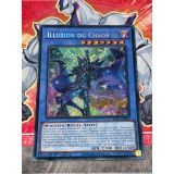 ILLUSION DU CHAOS ( RA02-FR020 ) SECRET RARE